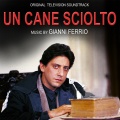 Gianni Ferrio - Un cane sciolto