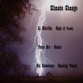 Peter Orr、Terry Oldfield、Col Robertson、Al Melville - Climate Change (feat. Peter Orr, Col Robertson & Terry Oldfield)
