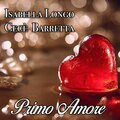 Isabella Longo、Cecè Barretta - Primo amore