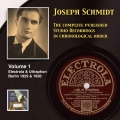 SCHMIDT, Joseph: Published Studio Recordings in Chronological Order (Complete), Vol. 1 (1929-1930)