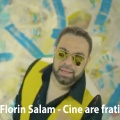 Florin Salam - Cine Mă Supără Moare