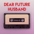 Dear Future Husband