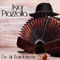 Astor Piazzolla、Wolfgang Sawallisch、Kurt Böhme、dietrich fischer-dieskau、Orchester der Bayerischen Staatoper - De Mi Bandoneon
