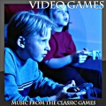 Video Games (Music from the Classic Games)