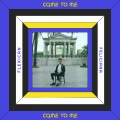 Come to Me