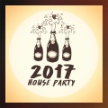 2017 House Party - Wild Thoughts