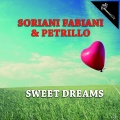 Fabiani、Petrillo、Soriani - Sweet Dreams