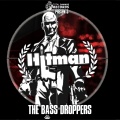 The Bass Droppers - THE HITMAN