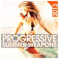 Progressive Summer Weapons 2013