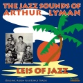 The Jazz Sounds Of Arthur Lyman - Body and Soul