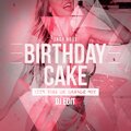 jack rose - Birthday Cake (Dave Doyle Uk Garage DJ Edit)