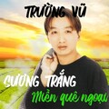 Trường Vũ、Truong Vu - Giã biệt sài gòn