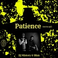 BHM、DJ Mistery - Patience (We're Us!)