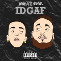 Idgaf (Explicit)