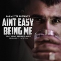 Ain't Easy Being Me (Explicit)