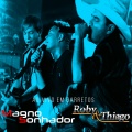 Roby、Thiago、Magno Sonhador - Fica Comigo