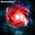 Weekender - My Believe and Conquer