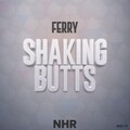 Ferry、Ferry - Shaking Butts