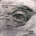 Money Rain (Explicit)