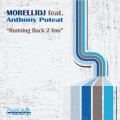 Anthony Poteat、MorelliDJ - Running Back 2 You