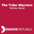 The Tribe Warriors - Yellow Sand