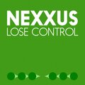 Nexxus - Lose Control