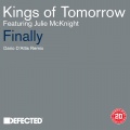 Kings Of Tomorrow、julie mcknight - Finally (feat. Julie McKnight)(Dario D'Attis Remix)