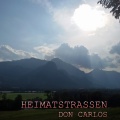 don carlos - Heimatstrassen