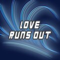 DGL Flow - Love Runs Out