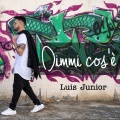 Luis Junior - Dimmi cos'è