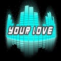 DGL Flow - Your Love