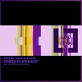 Robb Mc Adam、Wujow - Voices in My Head (Following Light Remix)