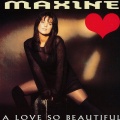 Maxine - A Love So Beautiful
