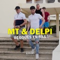 MT、Delpi - Bloqués en bas (Explicit)