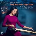 Thiên Kim - Chuyen Di Ve Sang