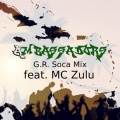 MC Zulu、Hectito - Ambassadors (feat. MC Zulu)((G.R. Soca Mix))
