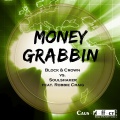 Moneygrabbin (Block & Crown Pacha Vocal Dub)