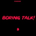Ruddek - Boring Talk