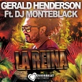 Gerald Henderson、DJ Monteblack - La Reina