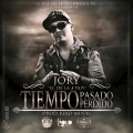 Jory - Tiempo Pasado Tiempo Perdido