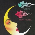 Noah Michél - Forever