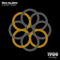 Martyn Negro - Blow My Piano
