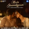 neha bhasin、Sanaya Irani、Arjit Taneja、Meet Bros - Main Jaandiyaan