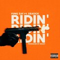 Seasick、Yxng Zxy - RIDIN (Explicit)