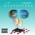 GryndSavvyCt、MARVIN - Hypnotized (feat. Marvin)((Explicit))