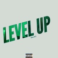 Baldo - Level Up ((Explicit))