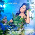 don ho、Lâm Thúy Vân - Tinh Van Con Day (feat. Don Ho)