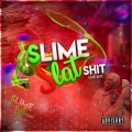 Boogiesavv、Johnny Boatt、Drizzy - SLIME SLATT **** ((Explicit))