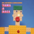 Toma & Daca ((Explicit))