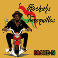 Broke-N - Rockahs Tranquillos